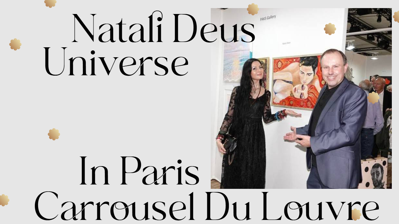 Natali Deus Universe: Triumph at the Carrousel du Louvre Exhibition, Paris 2024
